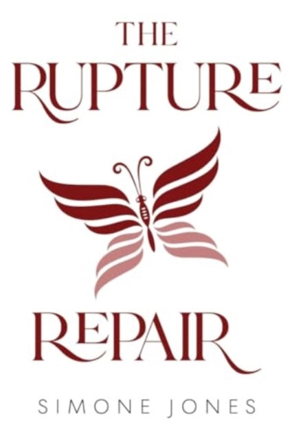 Book cover of: Rupture Repair. By: Simone Jones