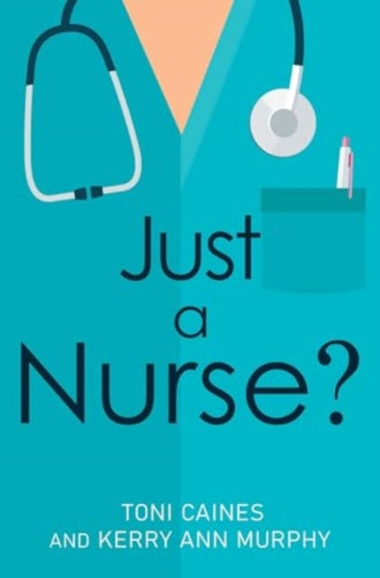 Book cover of: Just a Nurse