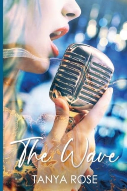 Book cover of: Wave. By: Tanya Rose