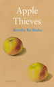 Book cover of: Apple Thieves. By: Beverley Bie Brahic