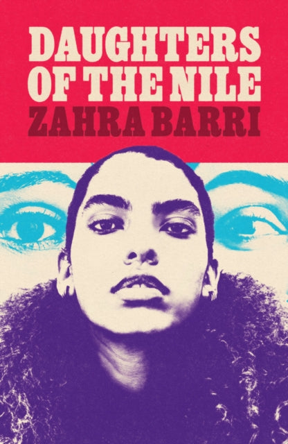 Daughters of the Nile 9781800183124 Zahra Barri