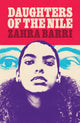 Daughters of the Nile 9781800183124 Zahra Barri