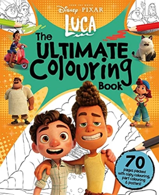 Book cover of: Disney Pixar Luca: The Ultimate Colouring Book