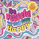 Book cover of: Be Peaceful: Colour Your Soul Happy