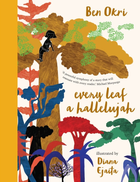Book cover of: Every Leaf a Hallelujah. By: Ben Okri