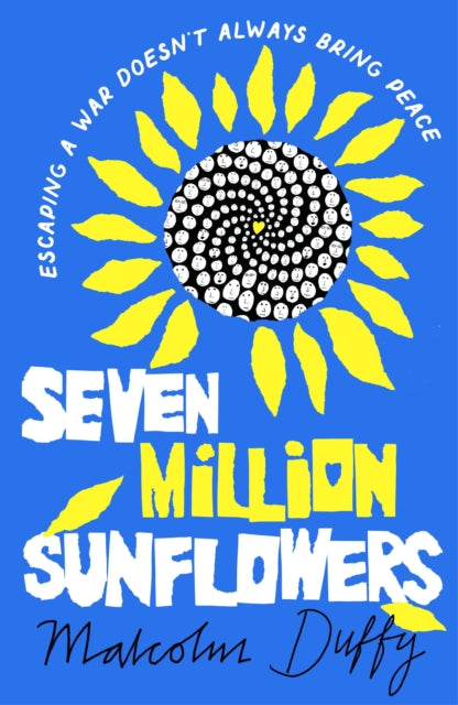 Seven Million Sunflowers 9781800241732 Malcolm Duffy