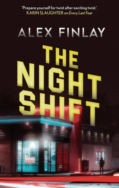 Book cover of: Night Shift. By: Alex Finlay