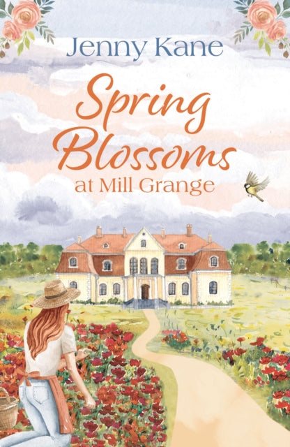 Book cover of: Spring Blossoms at Mill Grange. By: Jenny Kane