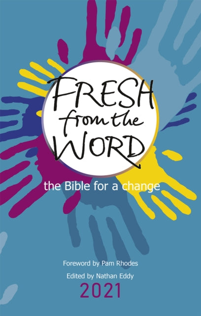 Book cover of: Fresh From the Word 2021. By: Nathan Eddy