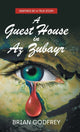 Book cover of: Guest House in Az Zubayr. By: Brian Godfrey