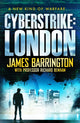 Book cover of: Cyberstrike: London. By: James Barrington