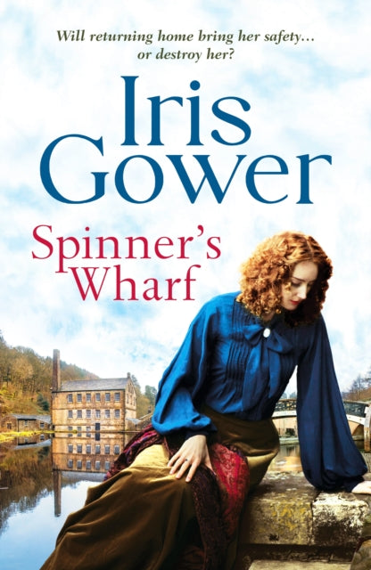 Book cover of: Spinner's Wharf. By: Iris Gower