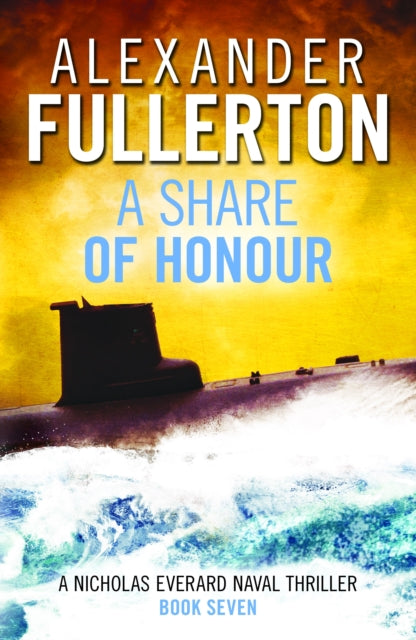 Book cover of: Share of Honour. By: Alexander Fullerton
