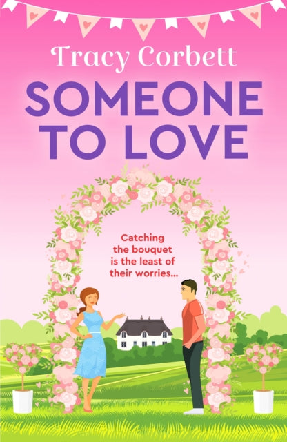 Someone to Love 9781800323353 Tracy Corbett