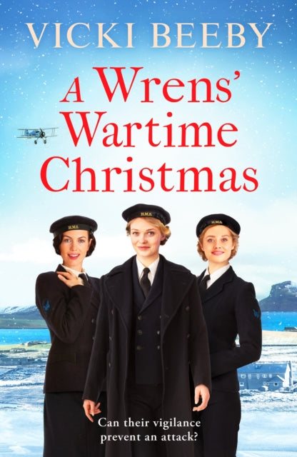 Book cover of: Wrens' Wartime Christmas. By: Vicki Beeby