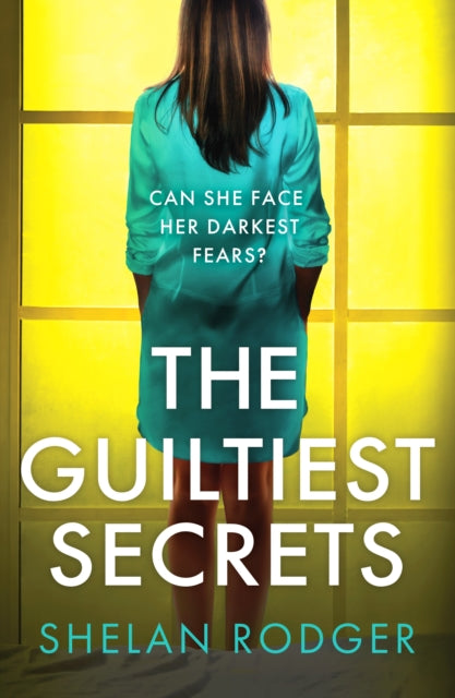 Book cover of: Guiltiest Secrets. By: Shelan Rodger