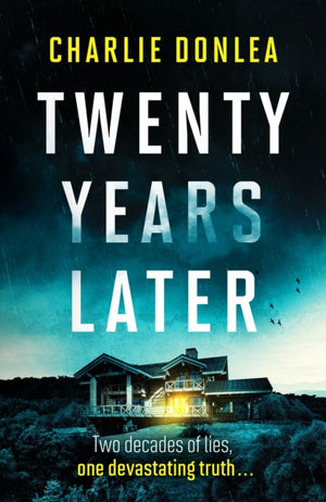 Twenty Years Later, An unputdownable cold case murder mystery with a jaw dropping finale