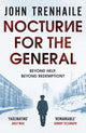Book cover of: Nocturne for the General. By: John Trenhaile