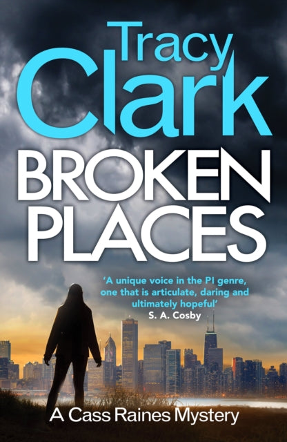 Book cover of: Broken Places. By: Tracy Clark