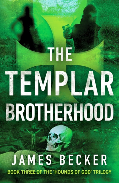 Book cover of: Templar Brotherhood. By: James Becker