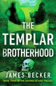 Book cover of: Templar Brotherhood. By: James Becker
