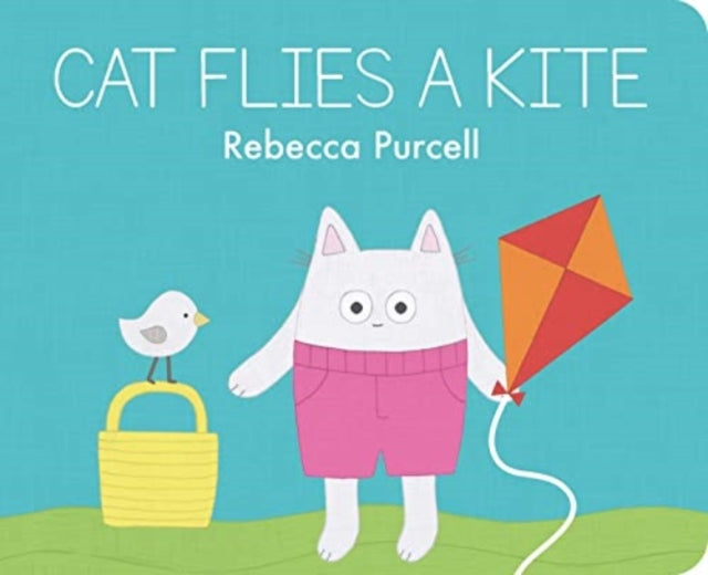 Book cover of: Cat Flies a Kite. By: Rebecca Purcell