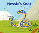 Book cover of: Nessie's Knot