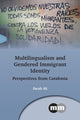 Book cover of: Multilingualism and Gendered Immigrant Identity. By: Farah Ali