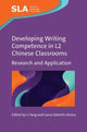 Book cover of: Developing Writing Competence in L2 Chinese Classrooms. By: Li Yang