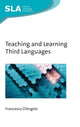 Book cover of: Teaching and Learning Third Languages. By: Francesca D'Angelo