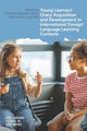Book cover of: Young Learners' Oracy Acquisition and Development in International Foreign Language Learning Contexts
