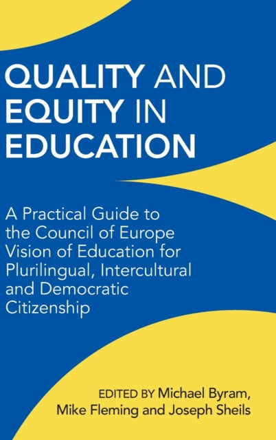 Book cover of: Quality and Equity in Education. By: Michael Byram