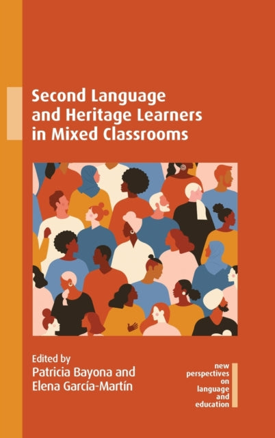 Book cover of: Second Language and Heritage Learners in Mixed Classrooms. By: Patricia Bayona