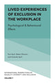 Book cover of: Lived Experiences of Exclusion in the Workplace. By: Kurt April