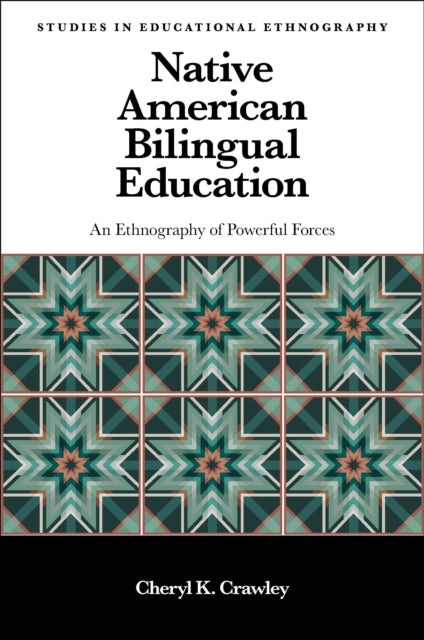 Book cover of: Native American Bilingual Education. By: Cheryl K. Crawley