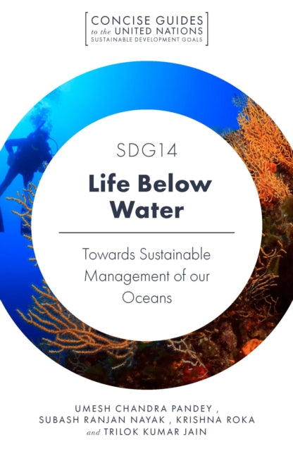 Book cover of: SDG14 - Life Below Water. By: Umesh Chandra Pandey