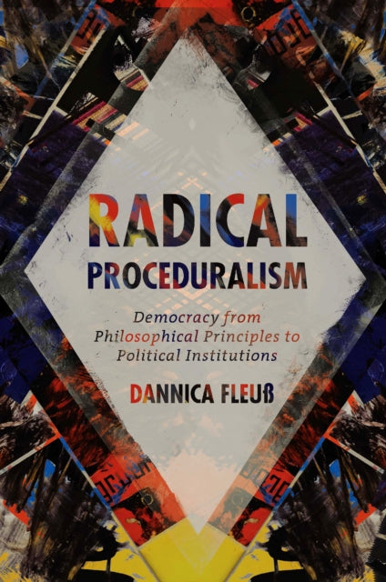 Book cover of: Radical Proceduralism. By: Dannica Fleuß
