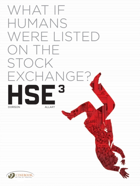 Book cover of: HSE - Human Stock Exchange Vol. 3. By: Xavier Dorison