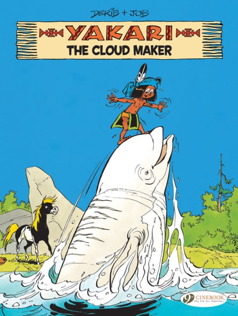 Book cover of: Yakari Vol. 20: The Cloud Maker. By: JOB