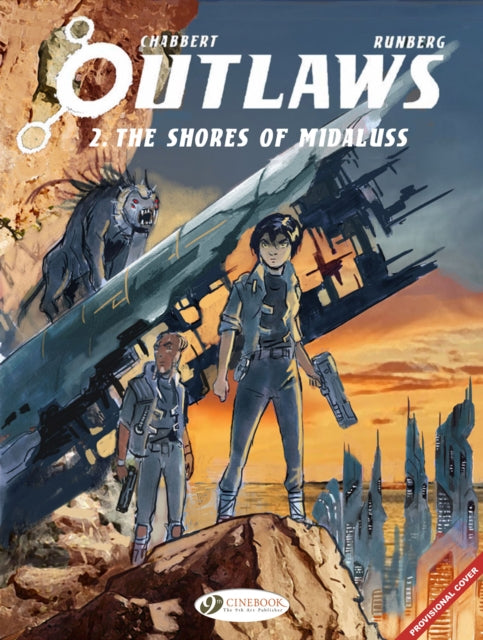 Book cover of: Outlaws Vol. 2: The Shores of Midaluss. By: Sylvain Runberg
