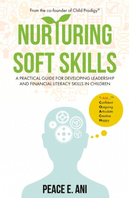 Book cover of: Nurturing Soft Skills. By: Peace E. Ani