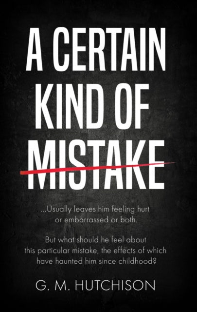 Certain Kind of Mistake