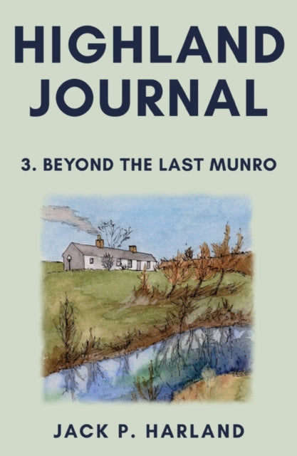 Book cover of: Highland Journal. By: Jack P. Harland