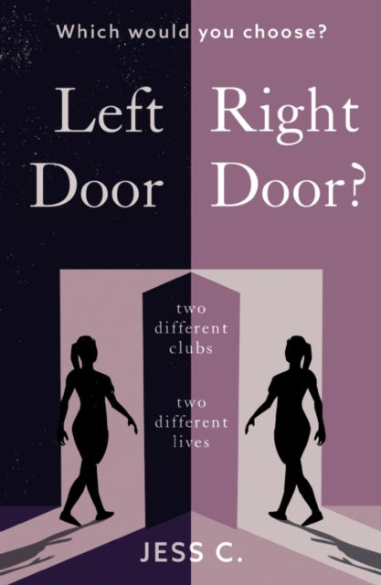 Book cover of: Left Door, Right Door?. By: Jess C.