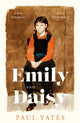 Book cover of: Emily and Daisy. By: Paul Yates