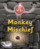 Book cover of: Monkey Mischief. By: Jill Atkins
