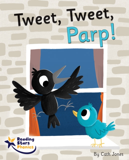 Book cover of: Tweet, Tweet, Parp!. By: Cath Jones