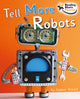 Book cover of: Tell More Robots