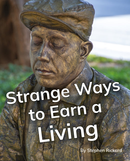 Book cover of: Strange Ways to Earn a Living