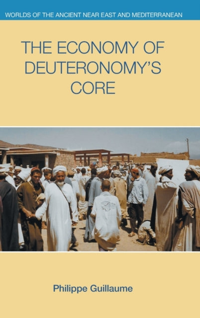 Book cover of: Economy of Deuteronomy's Core. By: Philippe Guillaume
